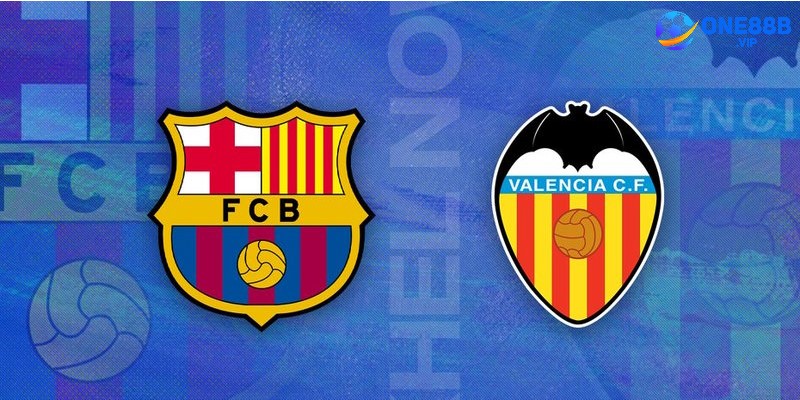 Soi kèo Barcelona-Valencia