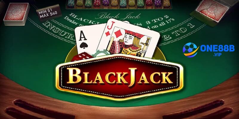 Trò chơi Blackjack là gì? cách chơi Blackjack
