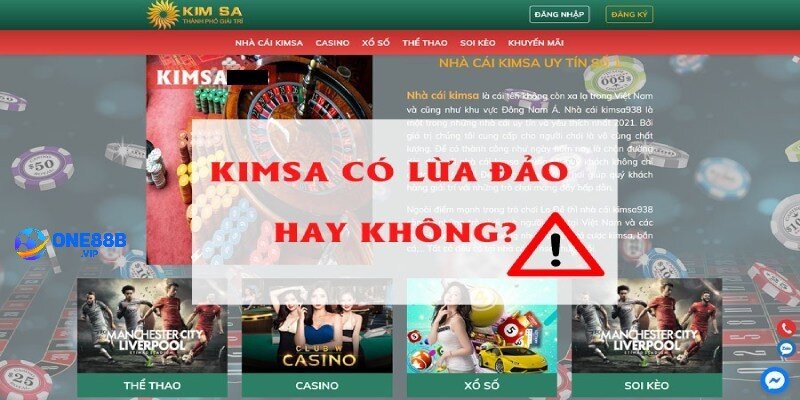 Bóc trần sự thật bài phốt tố nhà cái Kimsa88 lừa đảo ăn chặn tiền người chơi